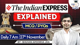 Indian Express Explained  27 November 2023  Bhuvan A Jha  StudyIQ IAS English [upl. by Aierdna301]