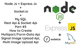 3 Complete Guide MultipartFormData API for Multiple Image Upload in Nodejs amp Expressjs [upl. by Ardnoyek]