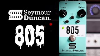 Seymour Duncan 805 Overdrive  A Drive That is Not Talked About Enough [upl. by Barden]