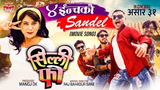 Chaar Inchko Sendel Silly 4 New Nepali Movie Song ft Keki Adhikari Rabindra Jha Dinesh Regmi 2079 [upl. by Seidnac]