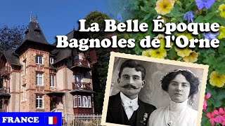 🇫🇷 La Belle Époque  BAGNOLES DE LORNE [upl. by Zeidman965]