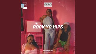 Rock Yo Hips feat ShyMelodies amp BriLinn [upl. by Anivla809]