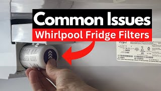 Whirlpool Filter Problems 7 Common Issues Owners Face [upl. by Amal312]