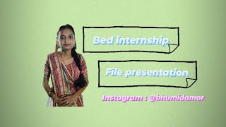 Bed internship file work  school internship presentation for viva  bed ni filebededucation [upl. by Unni]