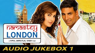 NAMASTEY LONDON  All Movie Songs  🎵 Main Jahaan Rahoon 🎵 Rafta Rafta 🎵 Chakna Chakna amp More [upl. by Toolis512]