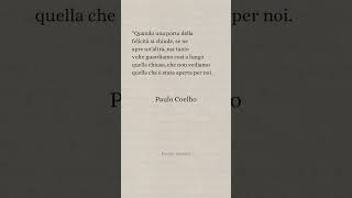 Paulo Coelho letteratura frasi perte [upl. by Lisbeth]