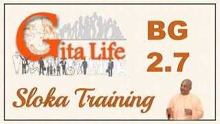 Sloka Training  BG 27  Bhagavad Gita As It Is  Loopable  His Holiness Bhakti Vinoda Swami [upl. by Laehplar474]