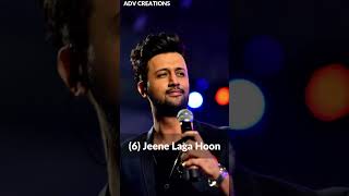 Top 10 Iconic Songs Of Atif Aslam  ADV Creations [upl. by Idzik]