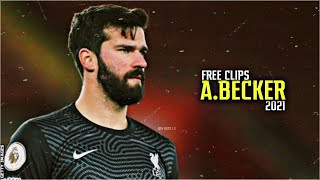 Alisson Becker ● Wall Of Anfield ● Miraculous saves amp Passes Show  202122 FHD [upl. by Bonina]