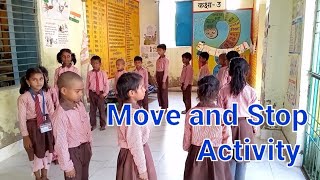 MOVE And STOP Activityunique activityखेल गतिविधिमानसिक नियंत्रण गतिविधि [upl. by Rukna767]