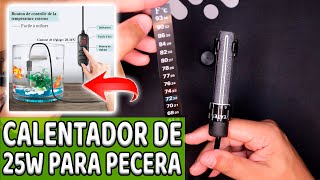 UNBOXING E INSTALACION DEL CALENTADOR DE 25 WATTS PARA ACUARIO  PECERA PEQUEÑA YPABL [upl. by Llij]