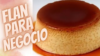 RECETA FLAN NAPOLITANO PARA NEGOCIO Con solo 3 ingredientes [upl. by Aushoj]