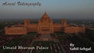 Umaid Bhavan Palace Aerial Videography by Sahil Sehgal [upl. by Kai287]