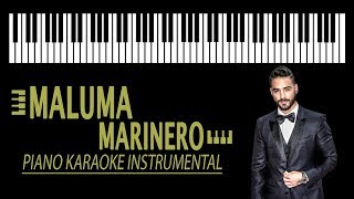 MALUMA  Marinero KARAOKE Piano Instrumental [upl. by Iphlgenia]