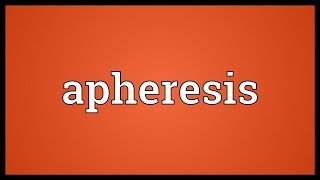 Apheresis Meaning [upl. by Cartan]