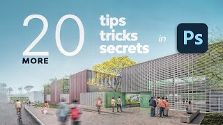 20 MORE Photoshop Tips Tricks amp Secrets for Architecture [upl. by Sigismond610]