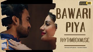 Bawari Piya FULL VIDEO SONG  Altamash Ali  Preeti Soni  Sunny Waghchaure  Radhika R Sagar N [upl. by Schou]