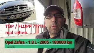 Opel Zafira  18L  EZ 2005 180000 km  Gebrauchtwagencheck  Probleme  Probefahrt [upl. by Yllil]