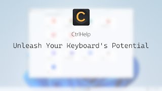 CtrlHelp  Unleash Your Keyboards Potential [upl. by Ewer98]