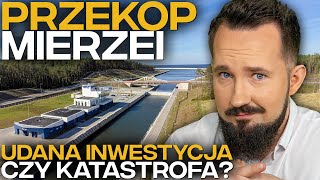 PRZEKOP MIERZEI WIĹšLANEJ KATASTROFA czy SUKCES BizON [upl. by Dripps]