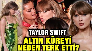 Taylor Swifte Altın Küre Törenini Terk Ettiren Olay [upl. by Solana]