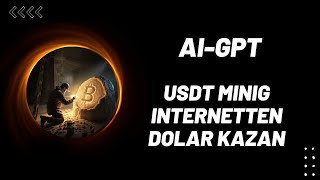 AI GPT BEST USDT EARNING PLATFORM USDT MINING EARN MONEY ONLINE [upl. by Charmion]