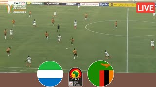 🔴LIVE Sierra Leone Vs Zambia  Africa Cup Of Nations Qualification All Goals Result amp Highlights [upl. by Ahseik]