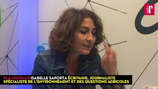 Isabelle Saporta  « Les questions environnementales Emmanuel Macron nen a rien à foutre » [upl. by Deedahs652]