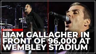 LIAM GALLAGHERS FULL WEMBLEY SET  Oasis Frontman Belts Out Classic Tracks From Definitely Maybe [upl. by Nadda365]