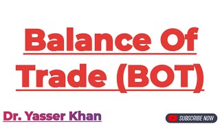 Balance Of Trade  BOT  Meaning Of Balance Of Trade  Balance Of Payments  International Economics [upl. by Edward]