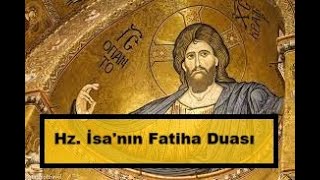 Hristiyanların Fatiha Duası [upl. by Ellehsar927]