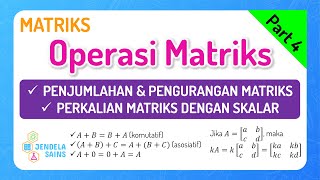 Matriks Matematika Kelas 11 • Part 4 Penjumlahan amp Pengurangan Matriks Perkalian dengan Skalar [upl. by Annairba674]