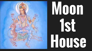 Moon in First House Moon 1st house Ascendant Vedic Astrology [upl. by Levitan]