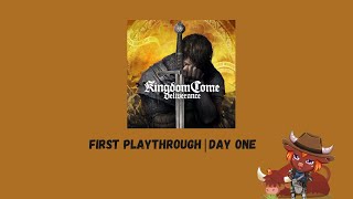 Kingdom Come Deliverance  Day One  First Playthrough [upl. by Nylitak]