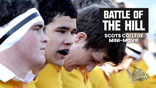 Battle Of The Hill  Scots College Rugby MiniDoc 2010 [upl. by Juliette]