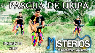 PIMIRI PASCUA DE URIPA MISTERIOS DE OCOBAMBA  PRIMICIA CARNAVALES 2017 [upl. by Nedrah]