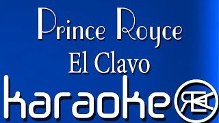 Prince Royce  El Clavo  Karaoke Letra [upl. by Gies112]