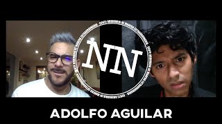 ADOLFO AGUILAR SÍ ES  NN [upl. by Elfrieda]