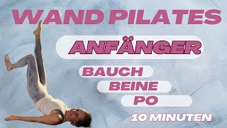 10 Min ANFÄNGER WORKOUT WAND PILATES BAUCH BEINE PO [upl. by Nimad]