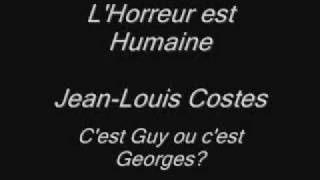 JeanLouis Costes  Cest Guy ou cest Georges [upl. by Akcired]