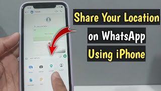 How to Share your Location on Whatsapp using iPhone [upl. by Alohcin]