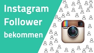 Wie du mehr Follower auf Instagram bekommst OHNE anderen zu Folgen [upl. by Adyahs756]