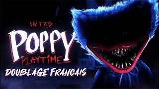 Poppy Playtime Intro DOUBLAGE FRANCAIS vf fandub [upl. by Kashden969]