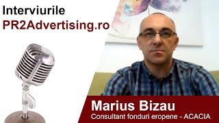 Interviurile PR2Advertisingro  Marius Bizau consultant fonduri europene [upl. by Panaggio]