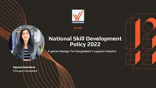 Bangladeshs Gamechanging Policy National Skill Development Policy 2022  Groyyo Consulting [upl. by Madea]