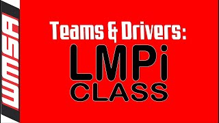 Who Are the Teams amp Drivers in the LMPi Car Class  WMSA on YouTube [upl. by Lyrrad]