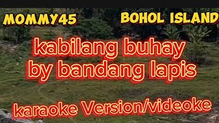 KABILANG BUHAY BYBANDANG LAPIS  KARAOKE VERSION WITH LYRICS karaoke music [upl. by Katherin]