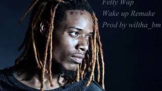 Fetty Wap  Wake up Instrumental Remake by WIltha [upl. by Soluk]