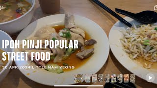 Ipoh Pinji Popular Street Food 美食街兵如港 2024 [upl. by Hilton]