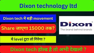 dixon technology share latest news  Dixon tech share news today  Dixon tech dixonsharetarget [upl. by Nonregla]